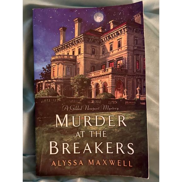 Murder at the Breakers by Alyssa Maxwell - 2014 - Picture 1 of 7